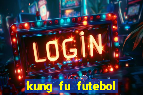 kung fu futebol clube download utorrent